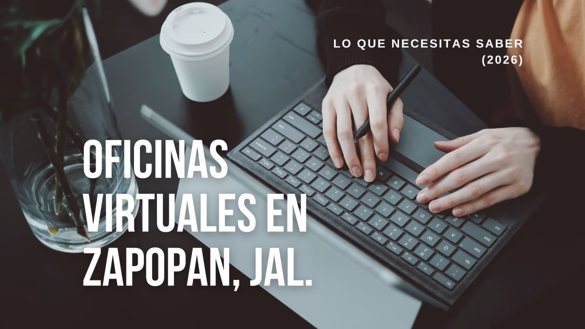 Oficinas virtuales en Zapopan Jalisco
